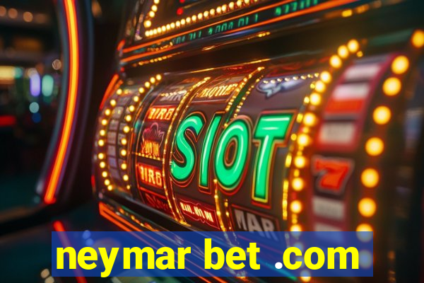 neymar bet .com